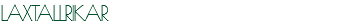 LAXTALLRIKAR