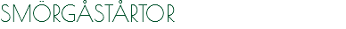 SMÖRGÅSTÅRTOR